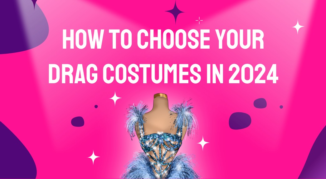Beautiful drag costumes 2024